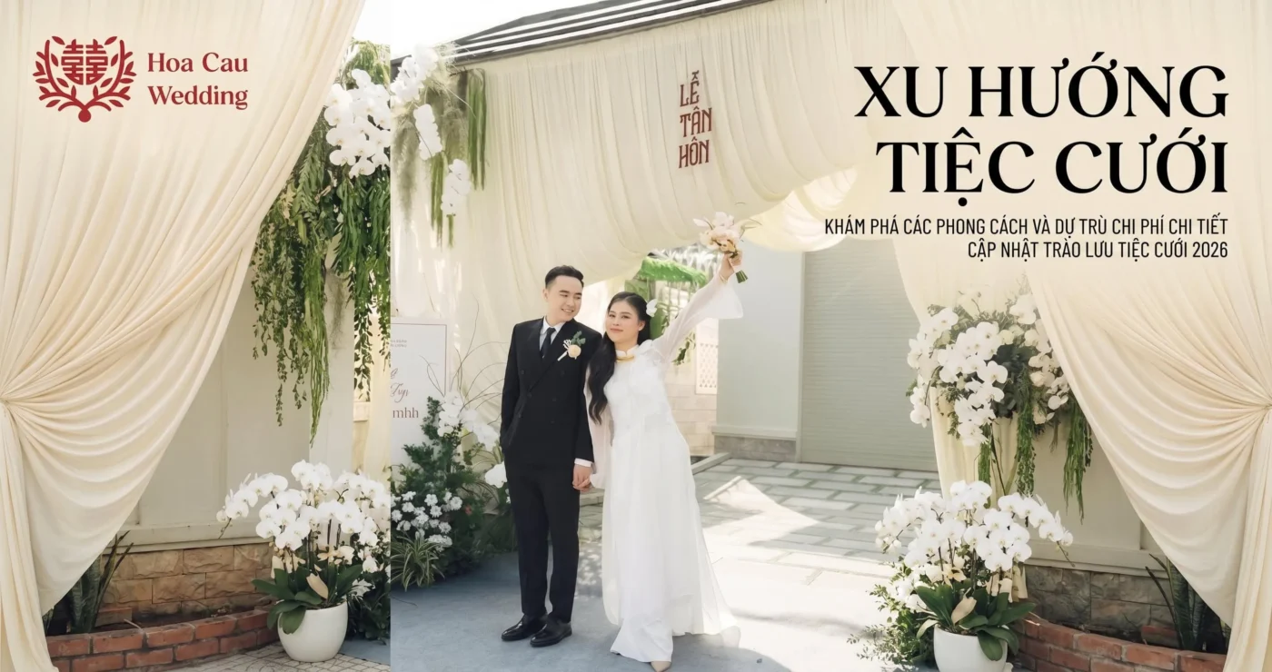 Xu Hướng Tiệc Cưới Ấn Tượng, Dễ Áp Dụng HOT 2026